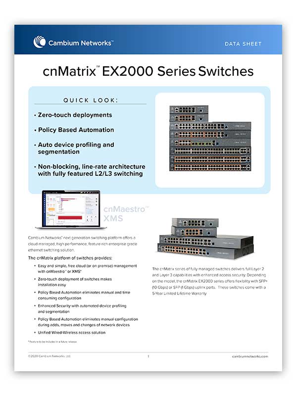Cambium Networks Data Sheet cnMatrix EX2000 Series Switches