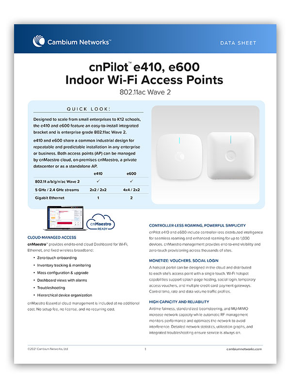 cnPilot™ e410, e600 Indoor Wi-Fi Access Points